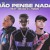 Artwork for PL Quest Ft. Oruam E L7nnon - NÃO PENSE NADA (prod. Ajaxx)