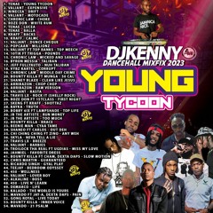 DJ KENNY YOUNG TYCOON DANCEHALL MIXFIX 2023