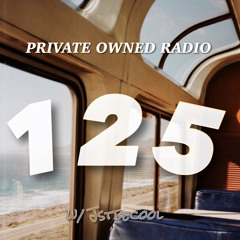 PRIVATE OWNED RADIO #125 [Respect for Knxwledge] w/ JSTBECOOL