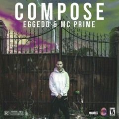 EGGEDD & MC PRIME - COMPOSE