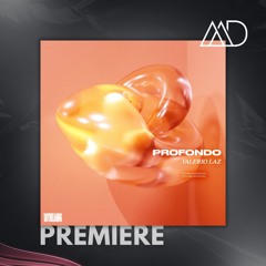 PREMIERE: Valerio Laz - Profondo (Original Mix) [Daydreaming]