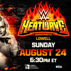 Sunday, August 24: On The Mat Wrestling Show NXT Heatwave Preview
