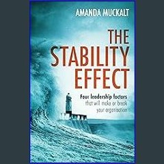 [Ebook] 📚 The Stability Effect: Four leadership factors that will make or break your organisation