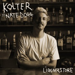 Liquor Store (feat. Nate Dogg)