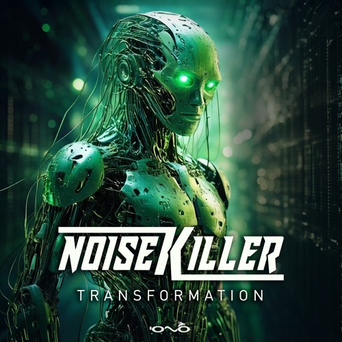 NoiseKiller - Transformation (Original Mix)