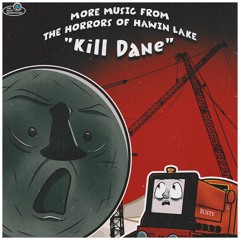 Kill Dane (Original Soundtrack Bonus Track)