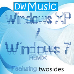 Windows XP / Windows 7 Remix