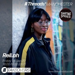 Shifting Spheres TAKEOVER w/ Rel.iah- 18-sep-20