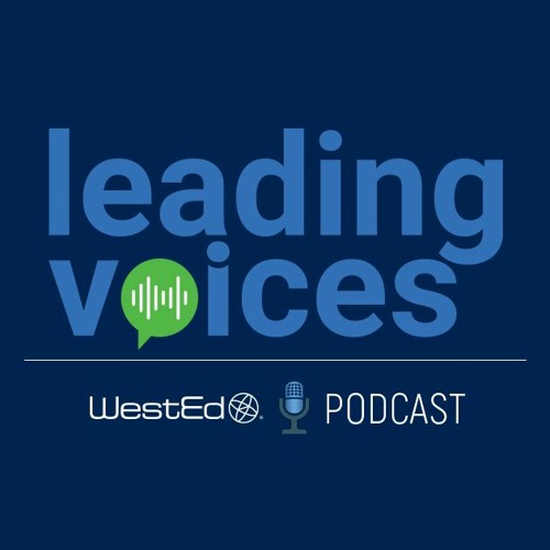 Leading Voices Podcast Series Episode 1: Adult Well-Being and Creating a Culture of Care