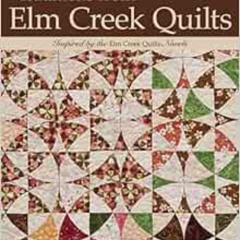 Get EPUB 💗 Traditions from Elm Creek Quilts: 13 Quilts Projects to Piece and Appliqu