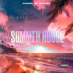 [Mixtape] Summer House