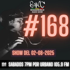 ReggaeWorld Radio Show #168 (Ayaso nice) By Dj Fofo (02-08-25) @ Urbano 105.9 FM