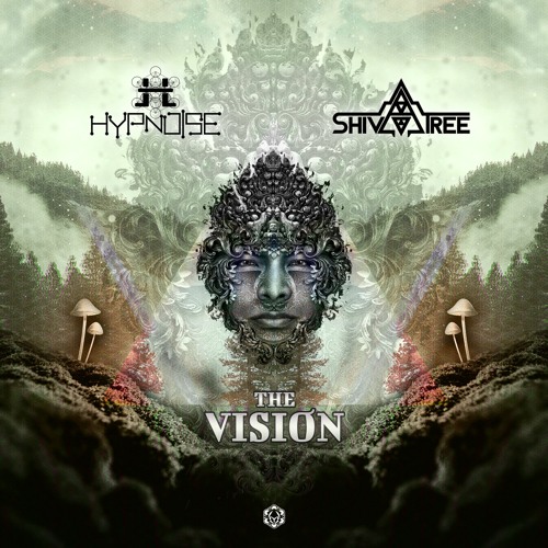 Hypnoise & Shivatree - The Vision (Maharetta Records)