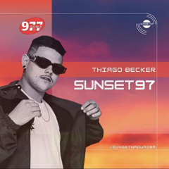 Sunset radio  - Thiago Becker (o puro creme do tech funk)