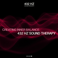 432 Hz Creating Inner Balance, Pt. 6