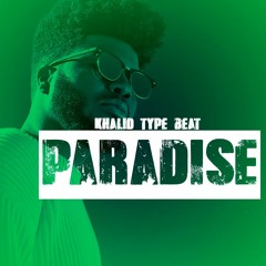 KHALID X SUMMER WALKER TYPE BEAT [PARADISE] (WITH TAGS)