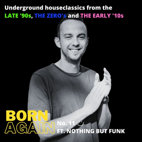 Born Again Episode 11 | The one with Nothing But Funk