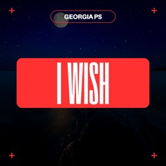 I Wish