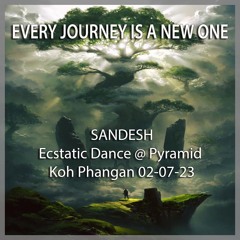 Sandesh - EVERY JOURNEY is a NEW ONE