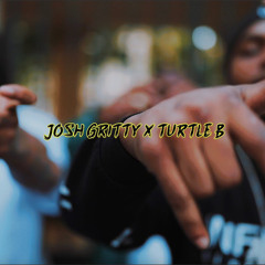 Turtle B x Josh Gritty - Double Trouble Pt 3