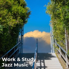 Soft Jazz Music for Study, Work, Focus