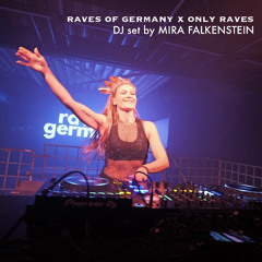 Raves of Germany x Only Raves