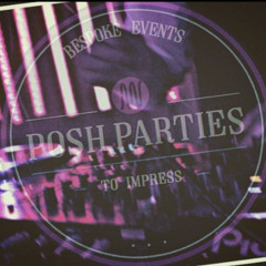 Posh Parties Live Mini Mix Feat DJ, SAX & DRUMS