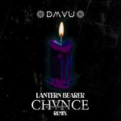 DMVU - Lanternbearer(Chvncethealchemistremix)((FREE DOWNLOAD))