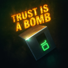 trust is a bomb harddance version
