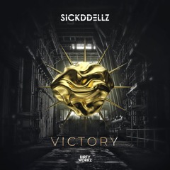 Sickddellz - Victory