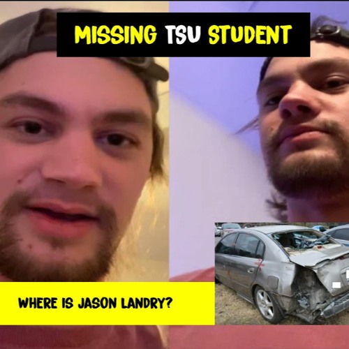 Where is Jason Landry? Missing from Luling,TX | Mystery Hive