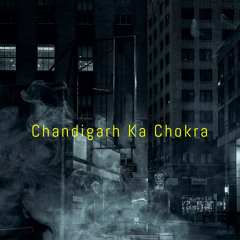 Chandigarh Kar Chokra (Lofi)