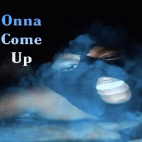 sayless “onna come up”