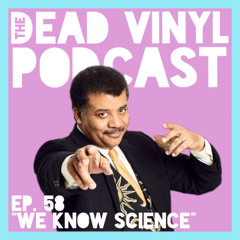 Ep. 58: We Know Science