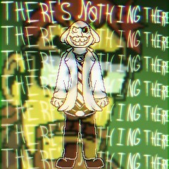 There's Nothing There [A Dr.Coomer Megalo] ~ Cover