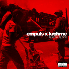Empuls x Krohme - By Love or By Force