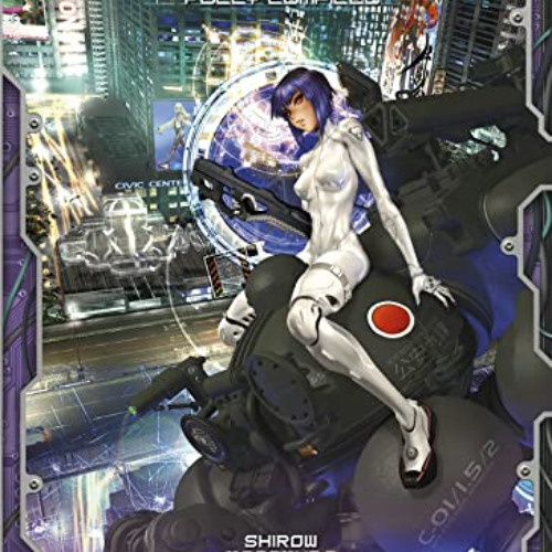 [VIEW] EPUB 📜 The Ghost in the Shell: Fully Compiled (Complete Hardcover Collection)