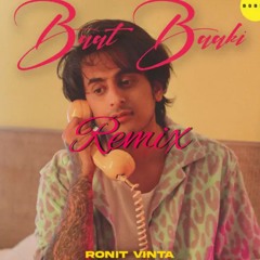 BAAT BAAKI - REMIX