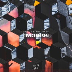 SRome & Kimdness - Bandido (Original Mix) [BANGERANG EXCLUSIVE]