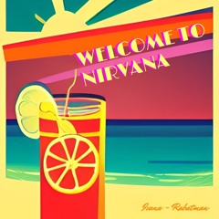 Welcome To Nirvana - Ivana & Rabatman
