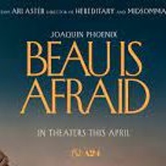 (Watch/Download) Beau Is Afraid (2023)Live Stream Online Free