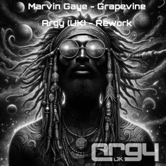 Marvin Gaye - Grapevine - (Argy UK Rework)