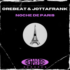 Orebeat & Jottafrank - Noche De Paris