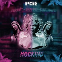 Mocking - SPARKS,SECRET,DESTRAVE