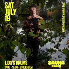 Lion's Drums @ Sauna Radio 19.07.25