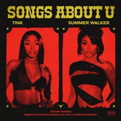 Tink & Summer Walker - Songs About U - Remix prod. by DNS Beatz