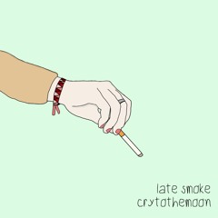 Late Smoke