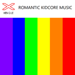 Romantic Kidcore Music