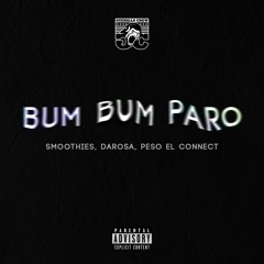 Smoothies, Darosa, Peso El Connect - Bum Bum Paro