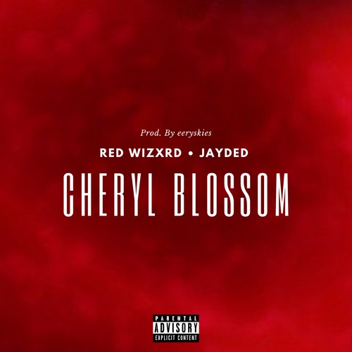 Cheryl Blossom (Feat. Jayded) [Prod. By eeryskies.]